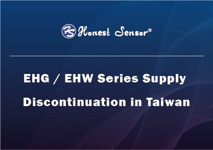 EHG/EHW Series Supply Discontinuation in Taiwan